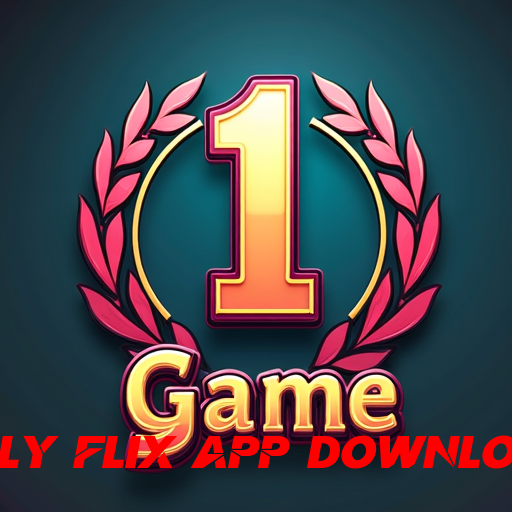 only flix app download